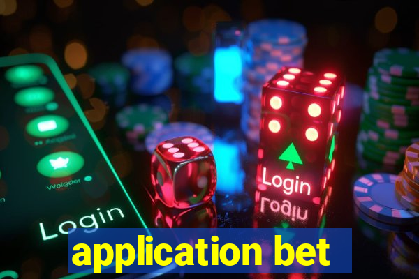 application bet