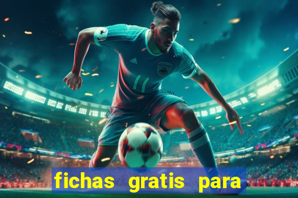 fichas gratis para doubleu casino