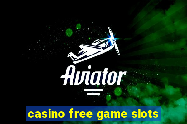 casino free game slots