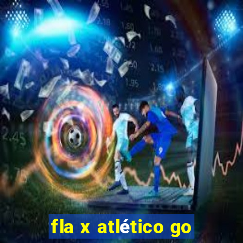 fla x atlético go