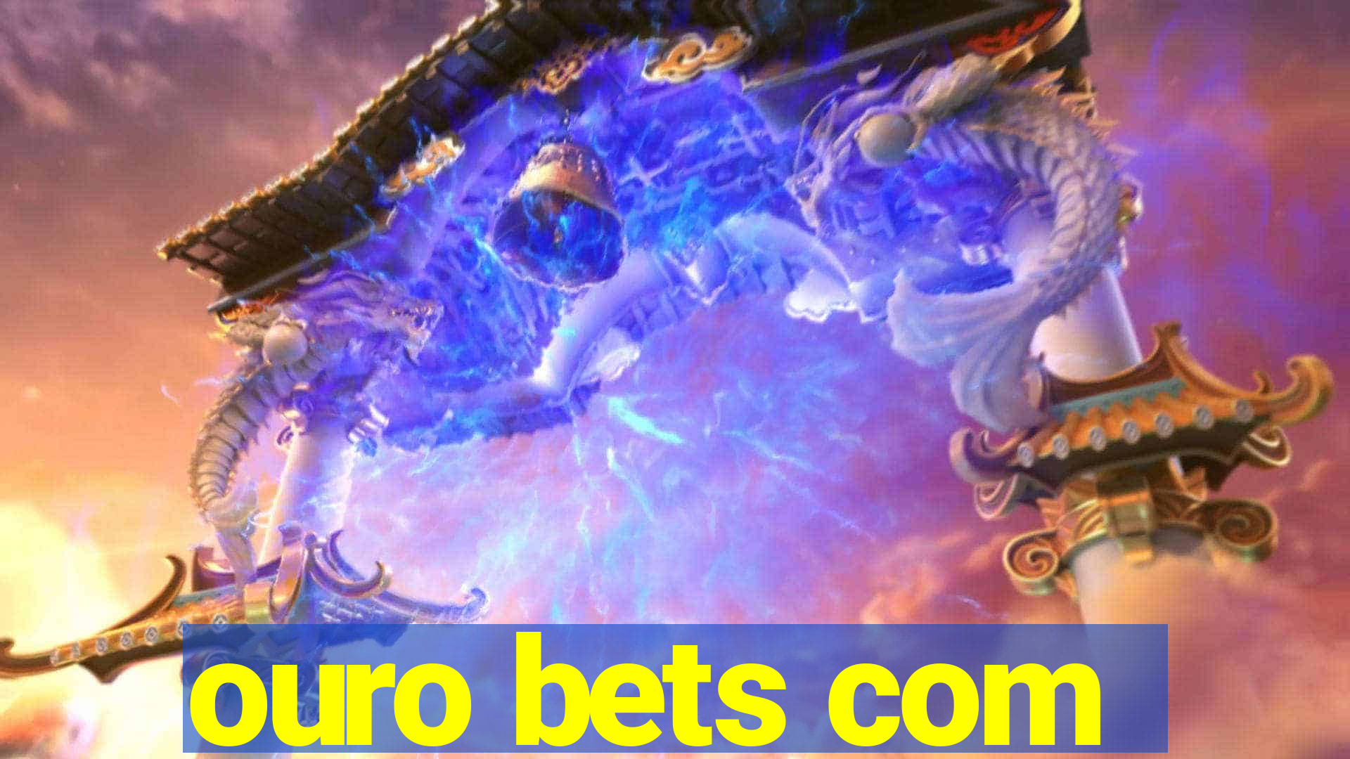 ouro bets com