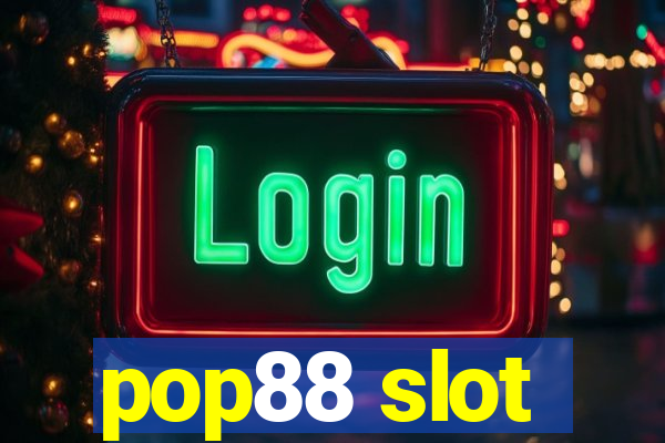 pop88 slot