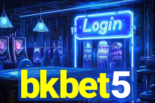 bkbet5