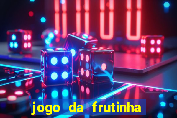 jogo da frutinha paga mesmo