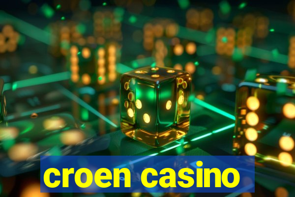 croen casino