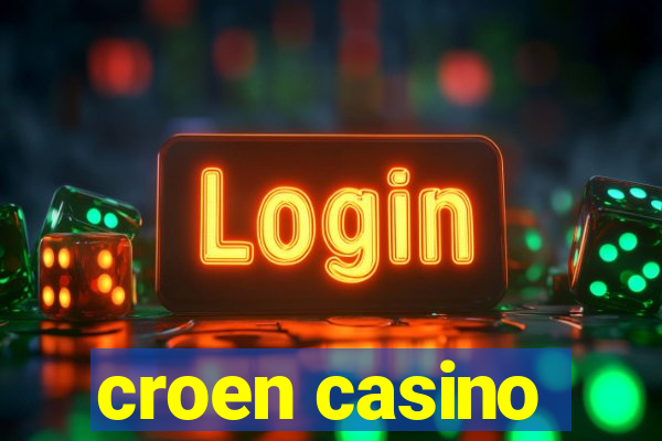 croen casino