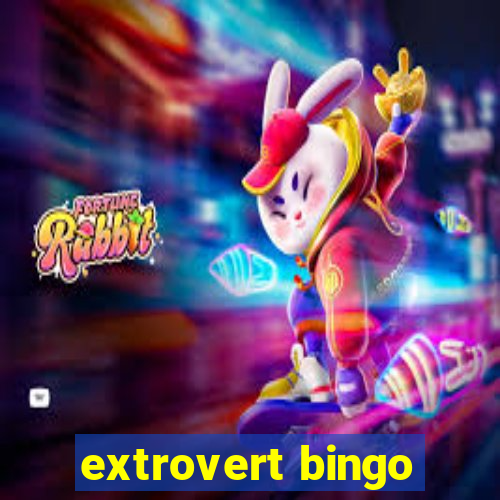 extrovert bingo