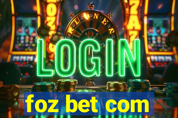 foz bet com