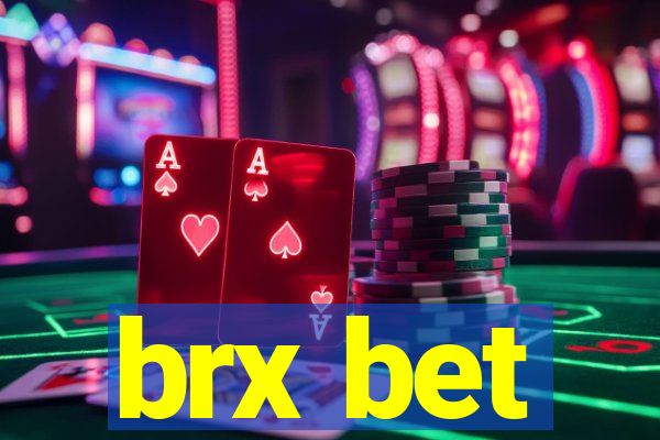 brx bet