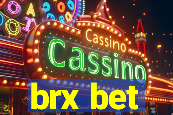 brx bet