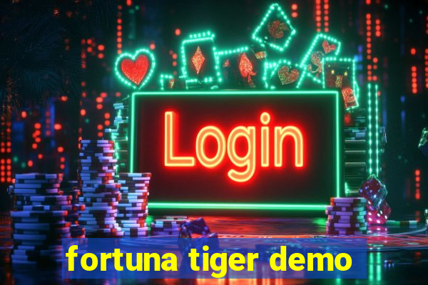 fortuna tiger demo