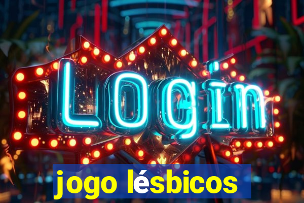 jogo lésbicos