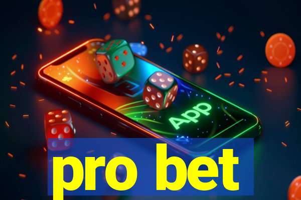 pro bet