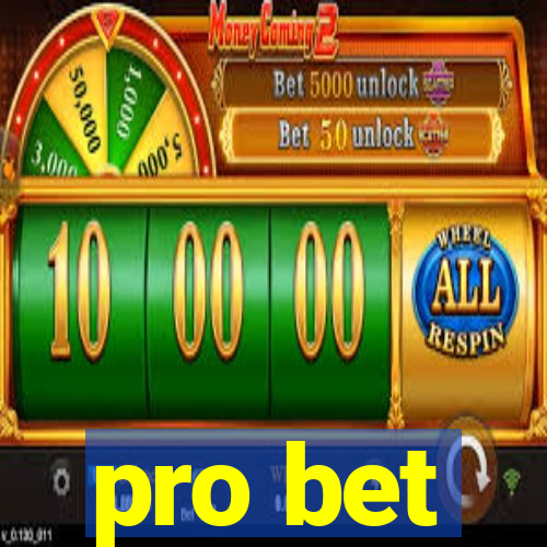 pro bet