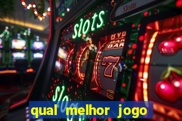 qual melhor jogo de aposta