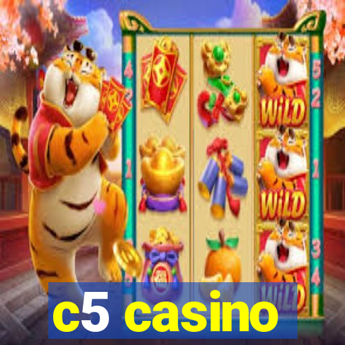 c5 casino