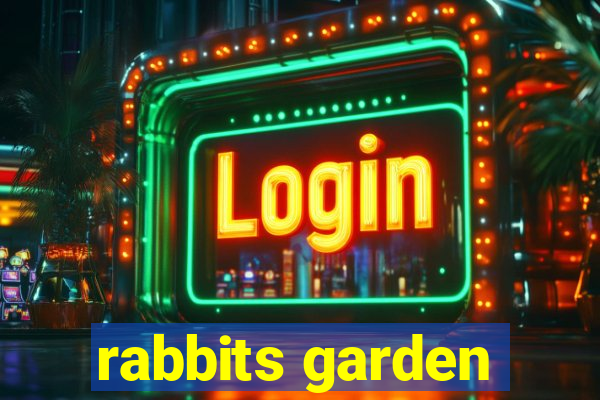 rabbits garden