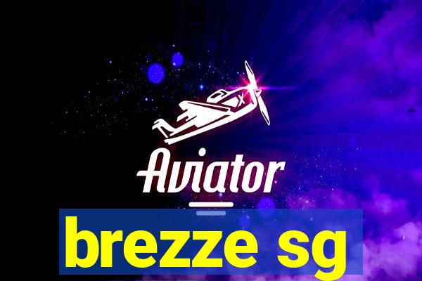 brezze sg