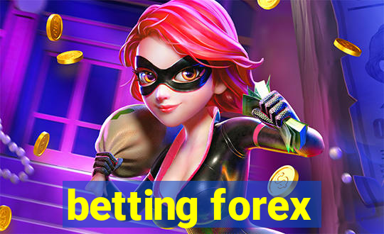 betting forex