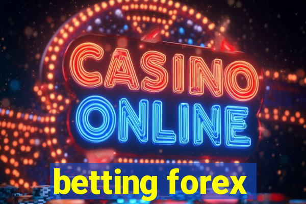 betting forex