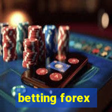 betting forex