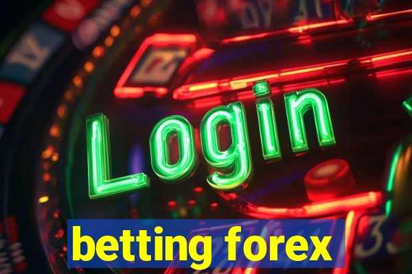 betting forex