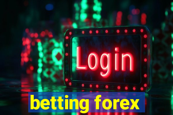 betting forex