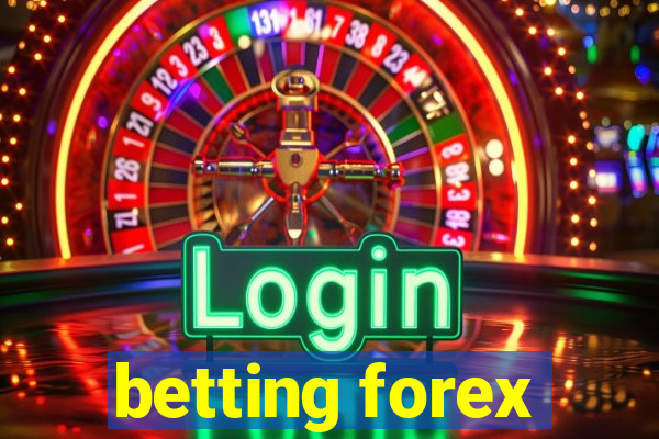 betting forex