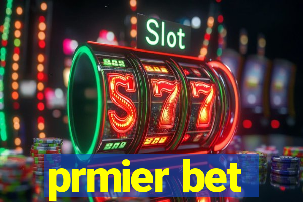 prmier bet