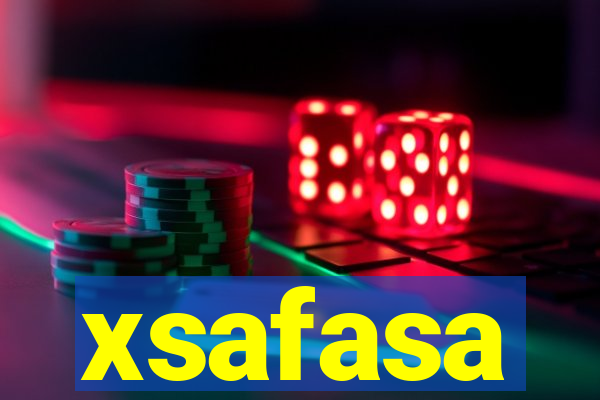 xsafasa