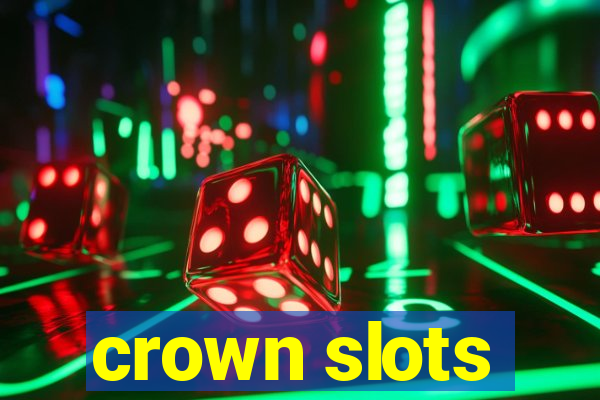 crown slots