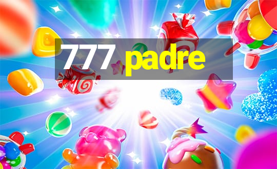 777 padre