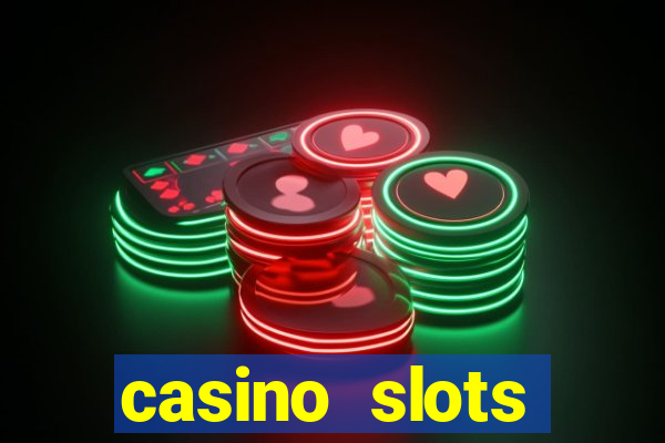 casino slots machines free games