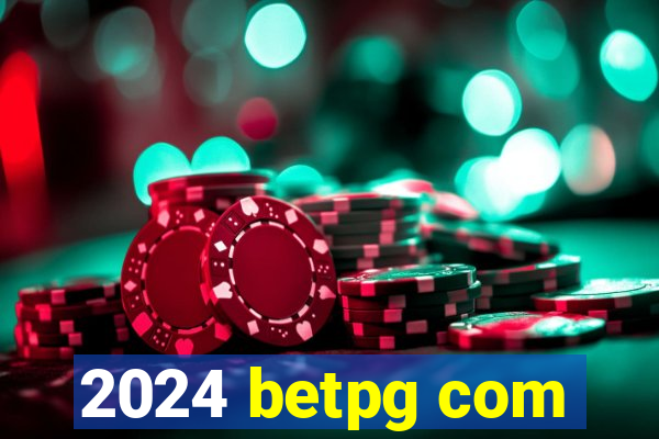 2024 betpg com