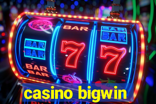 casino bigwin