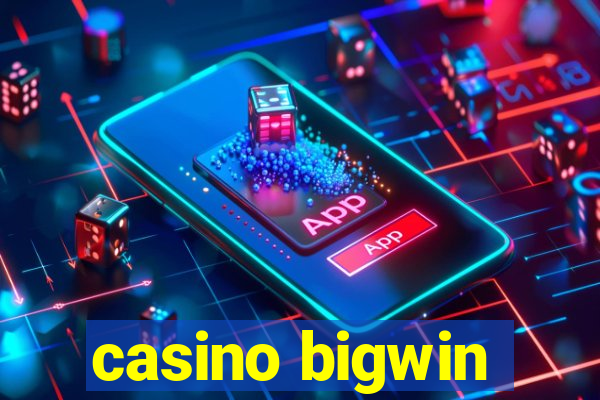 casino bigwin