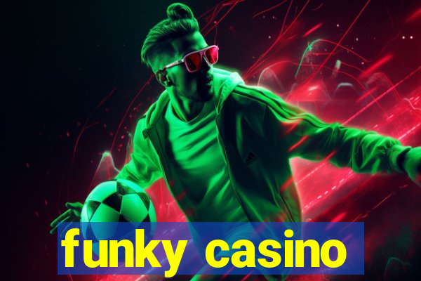 funky casino