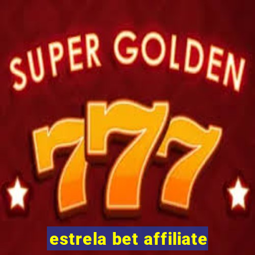 estrela bet affiliate