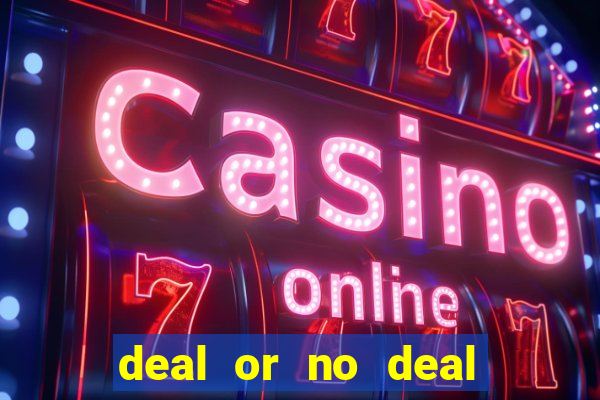 deal or no deal go all the way slot