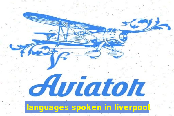 languages spoken in liverpool