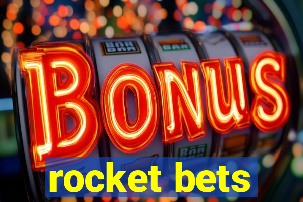 rocket bets