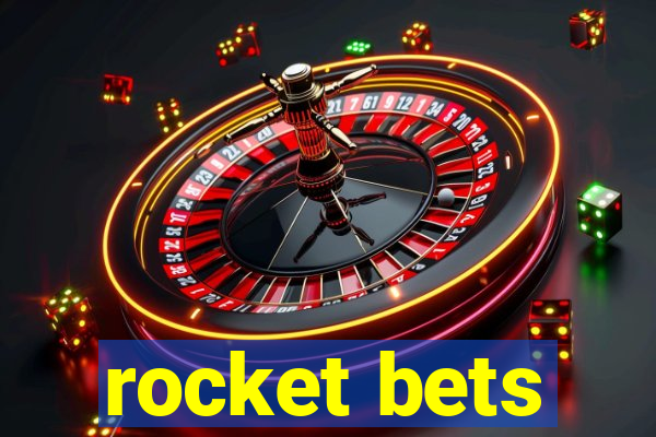 rocket bets