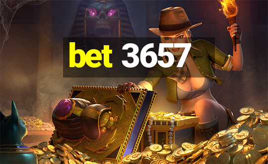 bet 3657