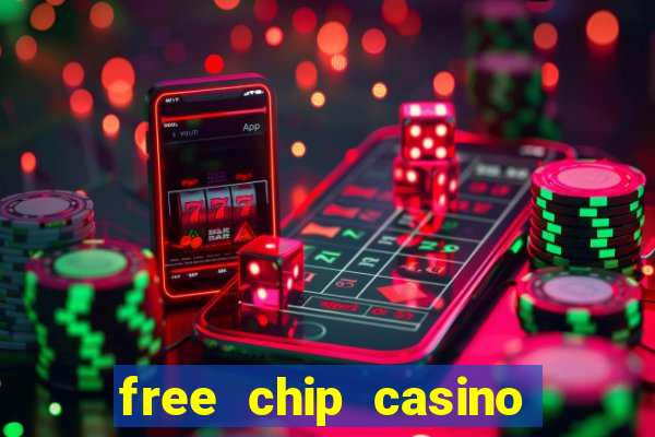 free chip casino no deposit