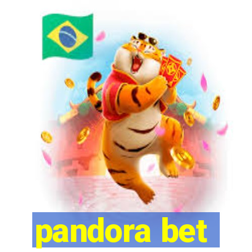 pandora bet