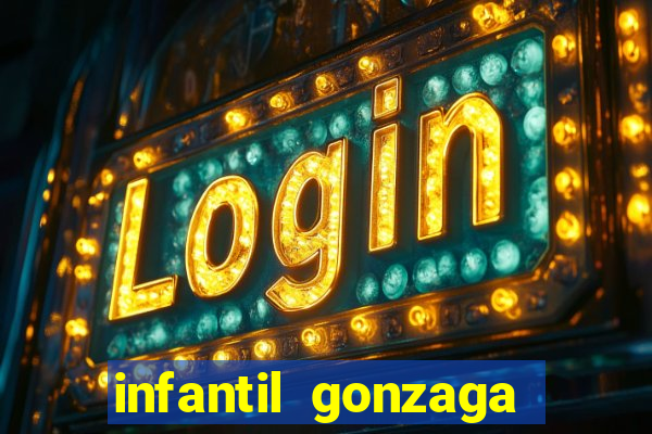 infantil gonzaga trabalhe conosco