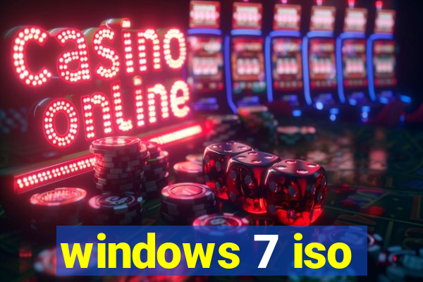 windows 7 iso