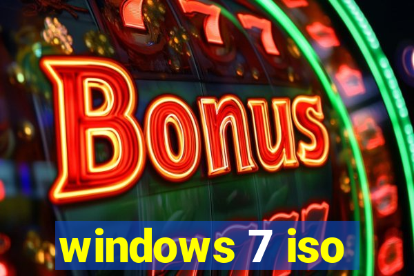 windows 7 iso