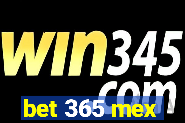 bet 365 mex