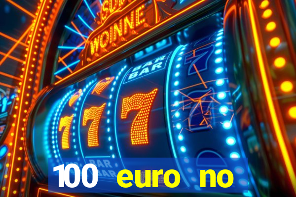 100 euro no deposit bonus casino